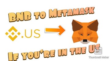 How to Transfer BNB to MetaMask if using Binance US or Crypto.com