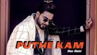 Puthe kamm -Khan Bhaini Latest Punjabi Song 2021 | New Punjabi Song 2021
