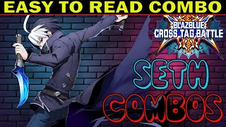 Bbtag Seth Combos - Easy To Read Combo Inputs - Blazblue Cross Tag Battle - Zephela