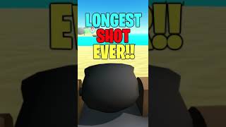 The longest shot ever! #shorts