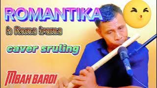 ROMANTIKA (Cover Suling) - Rhoma Irama✓ Cover Suling Mbah Bardi