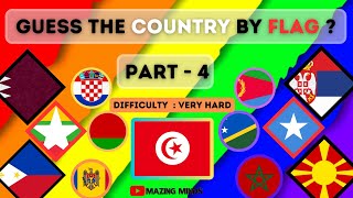 CHALLENGE!!! YOU CAN'T GUESS THEM ALL ! Guess the country  flags ( part -4). @Mazingminds