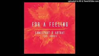 For a Feeling - Camelpath x Artbat feat. Rhodes