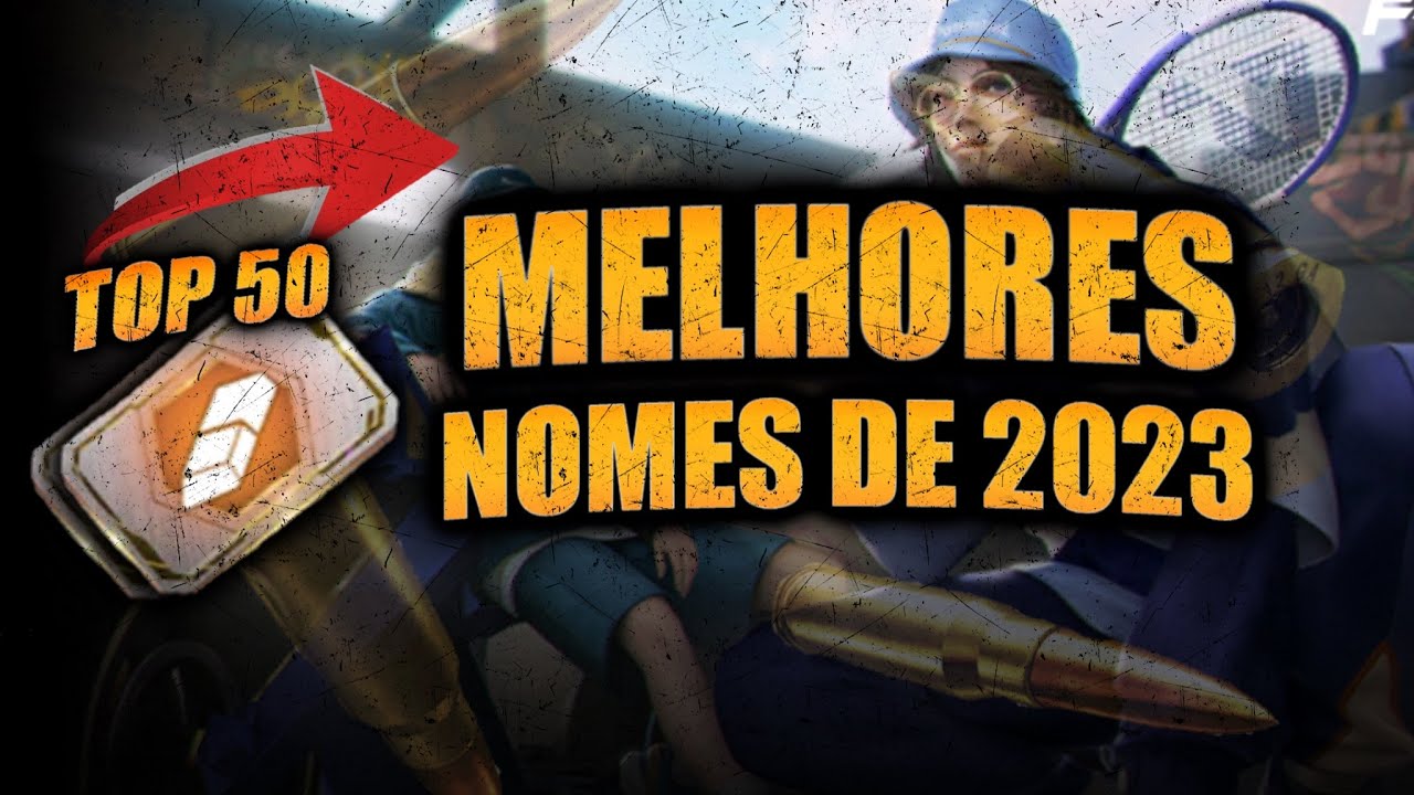 OS MELHORES NICKS DE FREE FIRE DE 2023/NOMES DE FREE FIRE PARA