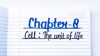 Cell : The Unit of Life || Class 11th Biology Chapter - 8  Handwritten Notes @PratimaEduWorld