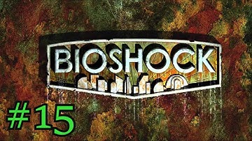 Bioshock  Walkthrough Part 15 - (ITA) - ( HD 1080P). No Commentary