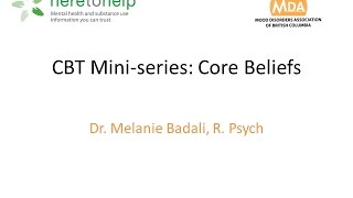 CBT Mini-series: Episode 2 - Core Beliefs