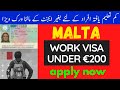 EASY MALTA WORK VISA UNDER €200 FOR PAKISTANIS AND INDIANS