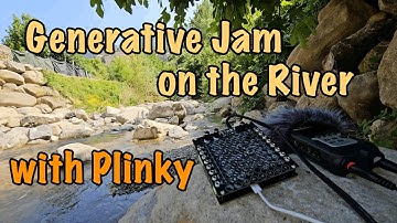 "Fiume" Generative Ambient with Plinky