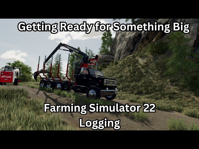 Lots of Content, Lots of Logging - Farming Simulator 22 is Growing