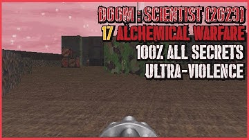 Doom: Scientist Map 17 :  Alchemical Warfare (All Secrets / UV-Max) : 둠 과학자 _17 연금술 전쟁