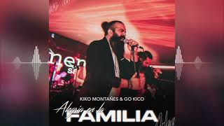 Kiko Montañes - Alegría En La Familia 2021