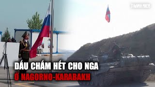 Dấu chấm hết cho Nga ở Nagorno-Karabakh