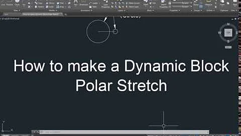 AutoCAD How to make a Dynamic Block Polar Stretch