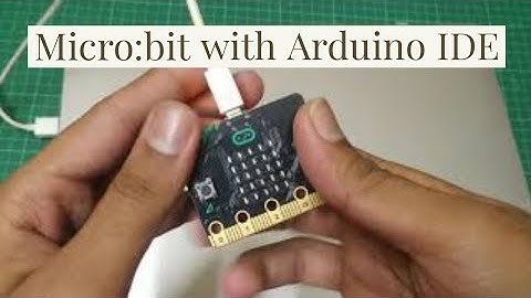 How to program Micro:bit with Arduino IDE