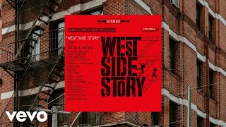 Act I: Intermission Music | From the Soundtrack to &quot;West Side Story&quot; by Leonard Bernstein