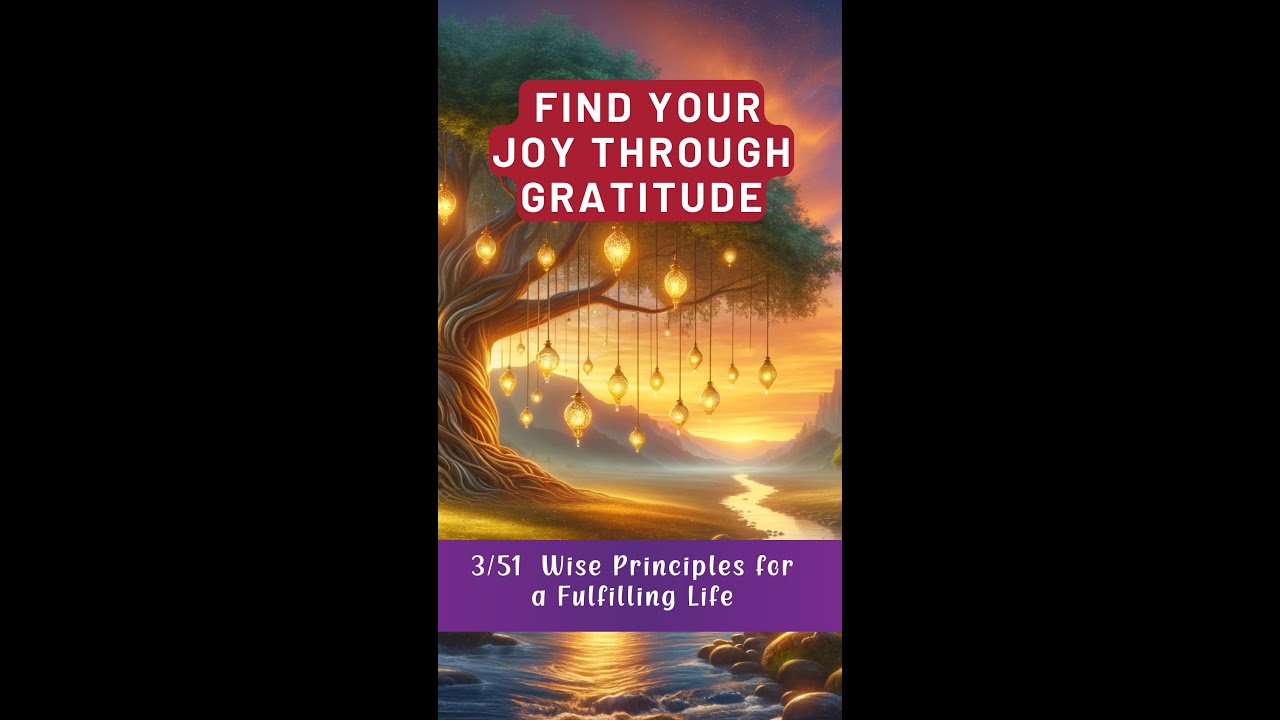 How to Cultivate Gratitude and Find Joy in Life’s Simple Pleasures # ...