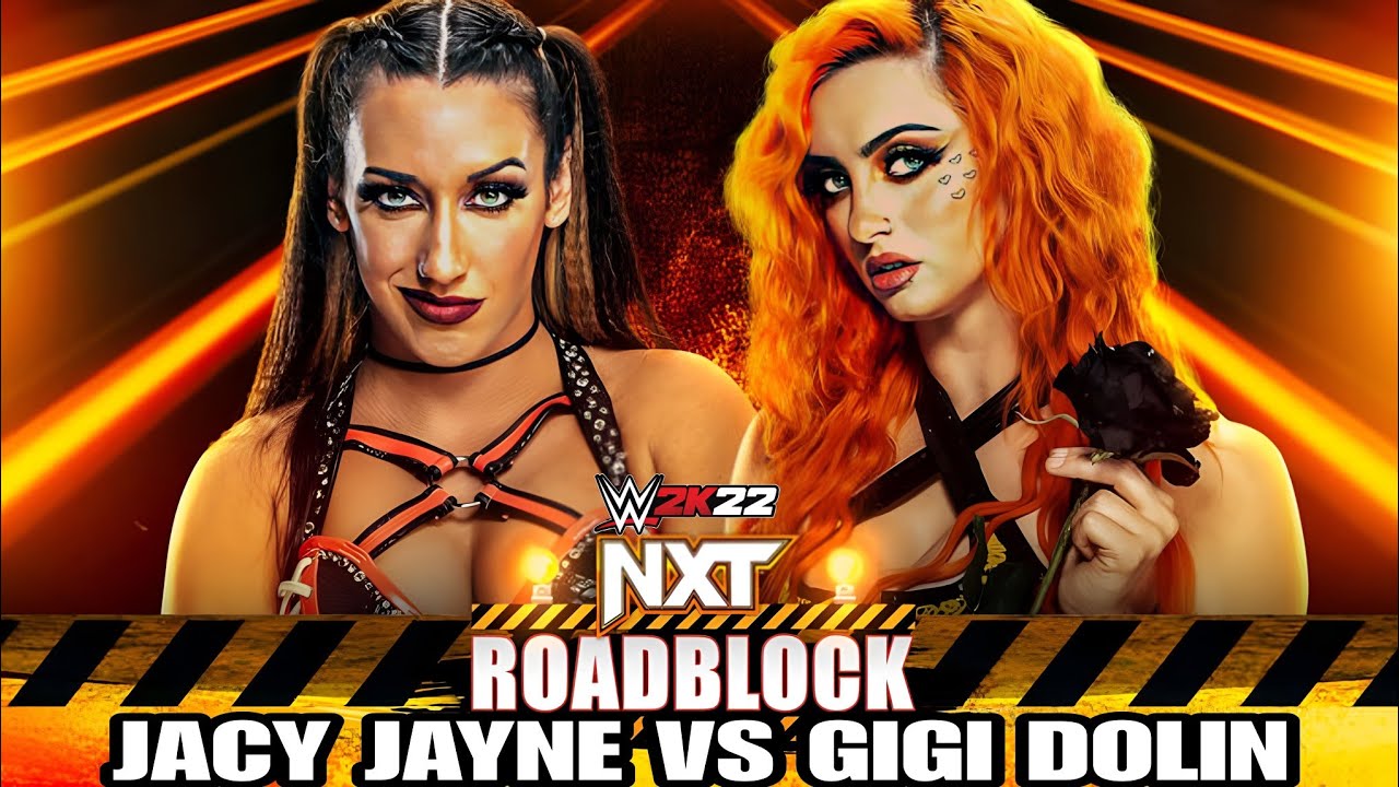 WWE NXT RoadBlock 2023 Gigi Dolin vs Jacy Jayne Full Match WWE NXT 07
