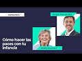 Sergio Fernández y Marly Kuernez - Cómo hacer las paces con tu infancia