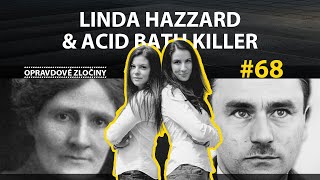 #68 - Linda Hazzard & Acid Bath Killer