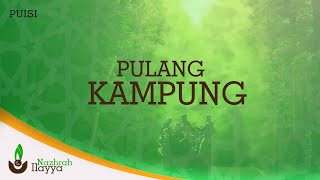 Puisi || Pulang Kampung - NI
