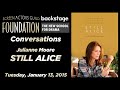 Conversations with Julianne Moore of STILL ALICE