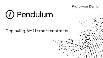 2) Automated market maker on Pendulum - Deploying smart contracts -  Testnet Prototype Demo