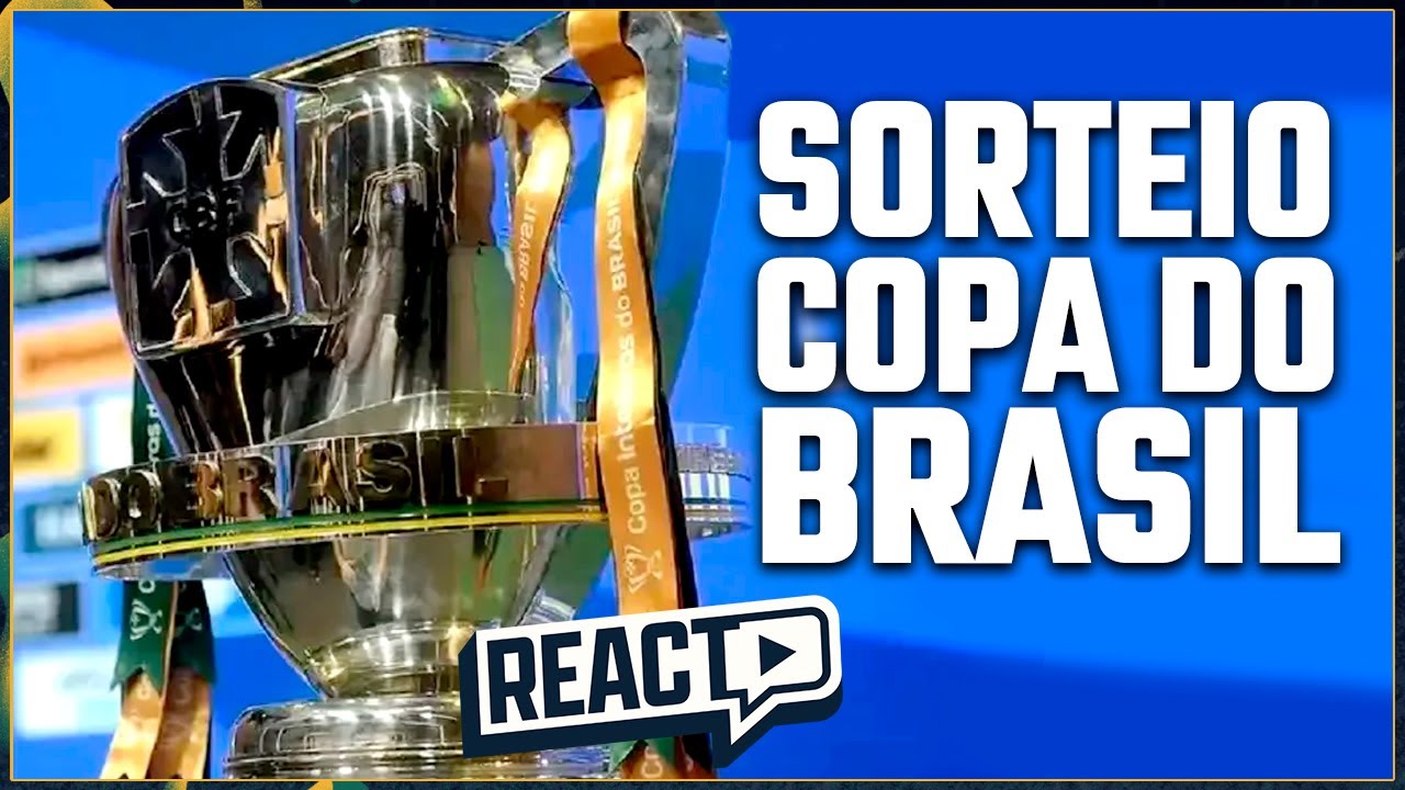 SORTEIO DA COPA DO BRASIL 2024 QUARTAS DE FINAL - FSC React - YouTube