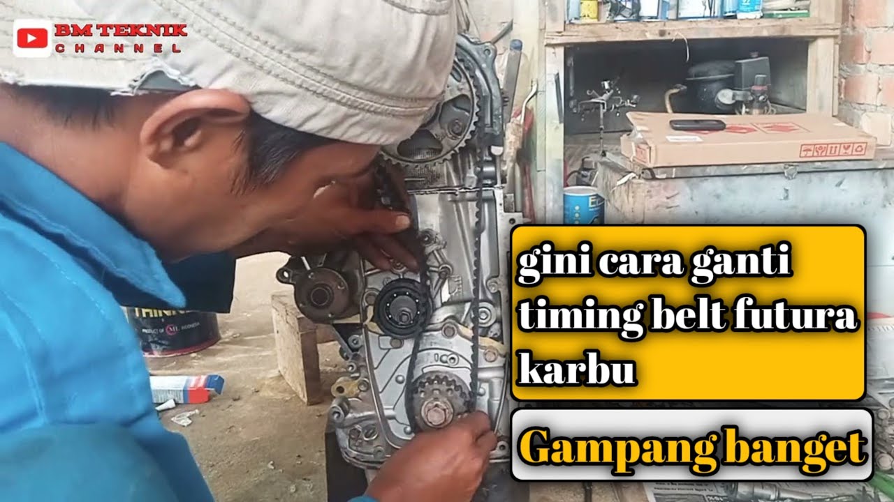 cara mengganti timing belt mobil YouTube