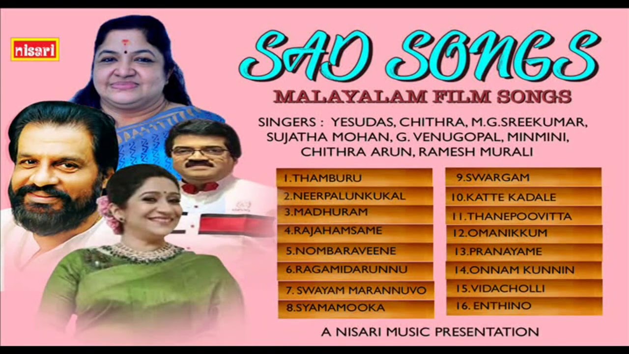 SAD SONGS      MALAYALAM FILM SONGS