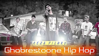 Reza Pishro - Ghabrestoone Hip Hop  Resimi