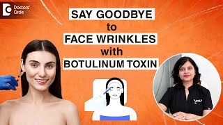 FIRST TIME BOTOX Journey-All you need to know|Say Goodbye to Wrinkles-Dr.Amee Daxini|Doctors' Circle FIRST TIME BOTOX Journey-All you need to know|Say Goodbye to Wrinkles-Dr.Amee Daxini|Doctors' Circle