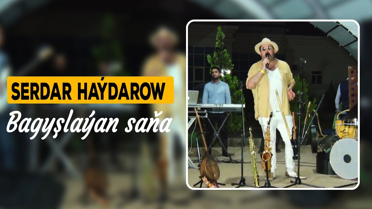Serdar Haýdarow - Bagyşlaýan saňa | 2020
