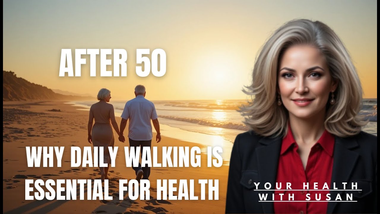 Why Daily Walking Is Essential for Health After 50