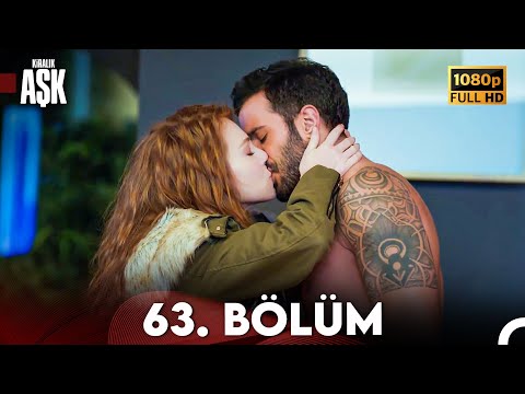 Kiralık Aşk 63. Bölüm Full HD