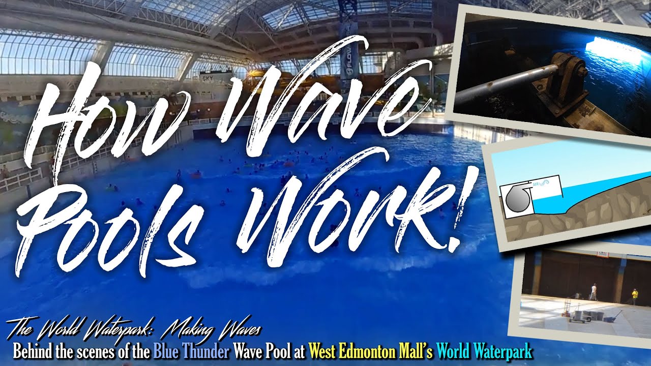 Behind The Scenes Of The Wwp Blue Thunder Wave Pool Or How Wave Pools Work