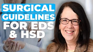 Surgical Considerations for EDS and HSD | What You NEED to Know