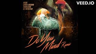 Vedo feat. Chris Brown \& Fabolous - Do You Mind (DJ Webstar Edge Remix)