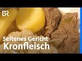 Steht kaum noch auf Speisekarten: Seltenes Kronfleisch vom Rind | Unter unserem Himmel | BR