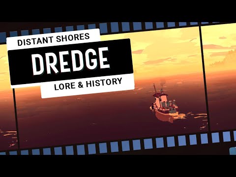 : Lore & History #4 - Distant Shores