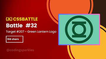 CSS Battle | Green Lantern Logo (Target 207) | Battle #32 - Animation