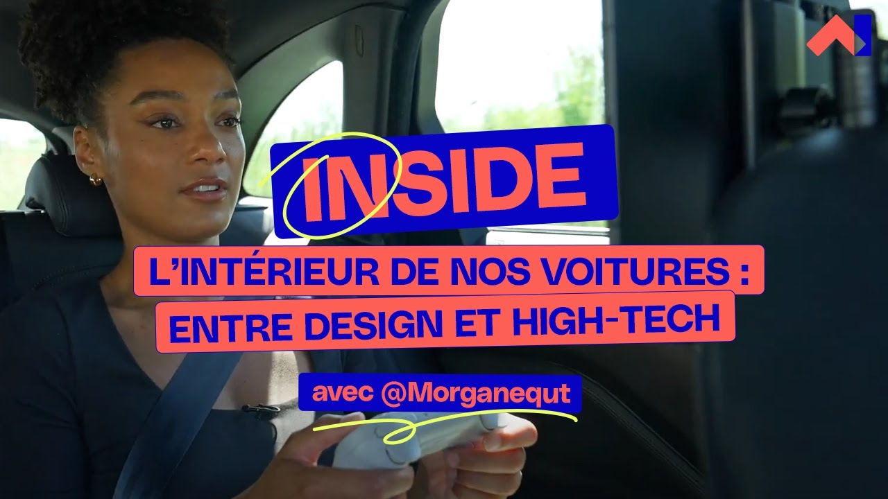 INSIDE Episode 7 - L’intérieur de nos voitures : entre design et high-tech