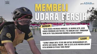 MEMBELI UDARA BERSIH | PERADABAN