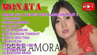 MONATA THE BEST RERE AMORA MP3 PART 2
