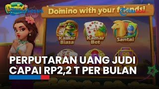 Game Higgs Domino Island Kena Takedown Kominfo: Perputaran Uang Judi Capai Rp2,2 Triliun per Bulan screenshot 4