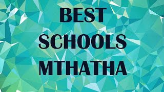 Best Schools Around Mthatha South Africa