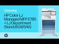 Unbox & setup | HP Color LaserJet Managed MFP E785   LaserJet Department Stand (6GW54A) | HP Support