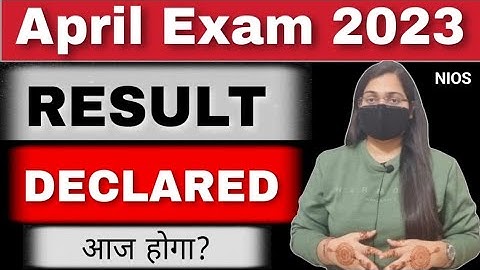 Nios April Exam 2023 Class 10th/12th  Result Declared 15 june ? | Nios Big Updates