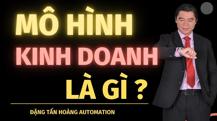 Key process trong mô hình kinh doanh là gì năm 2024