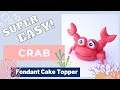 Gambar cover How to make a CRAB fondant cake topper  EASY 